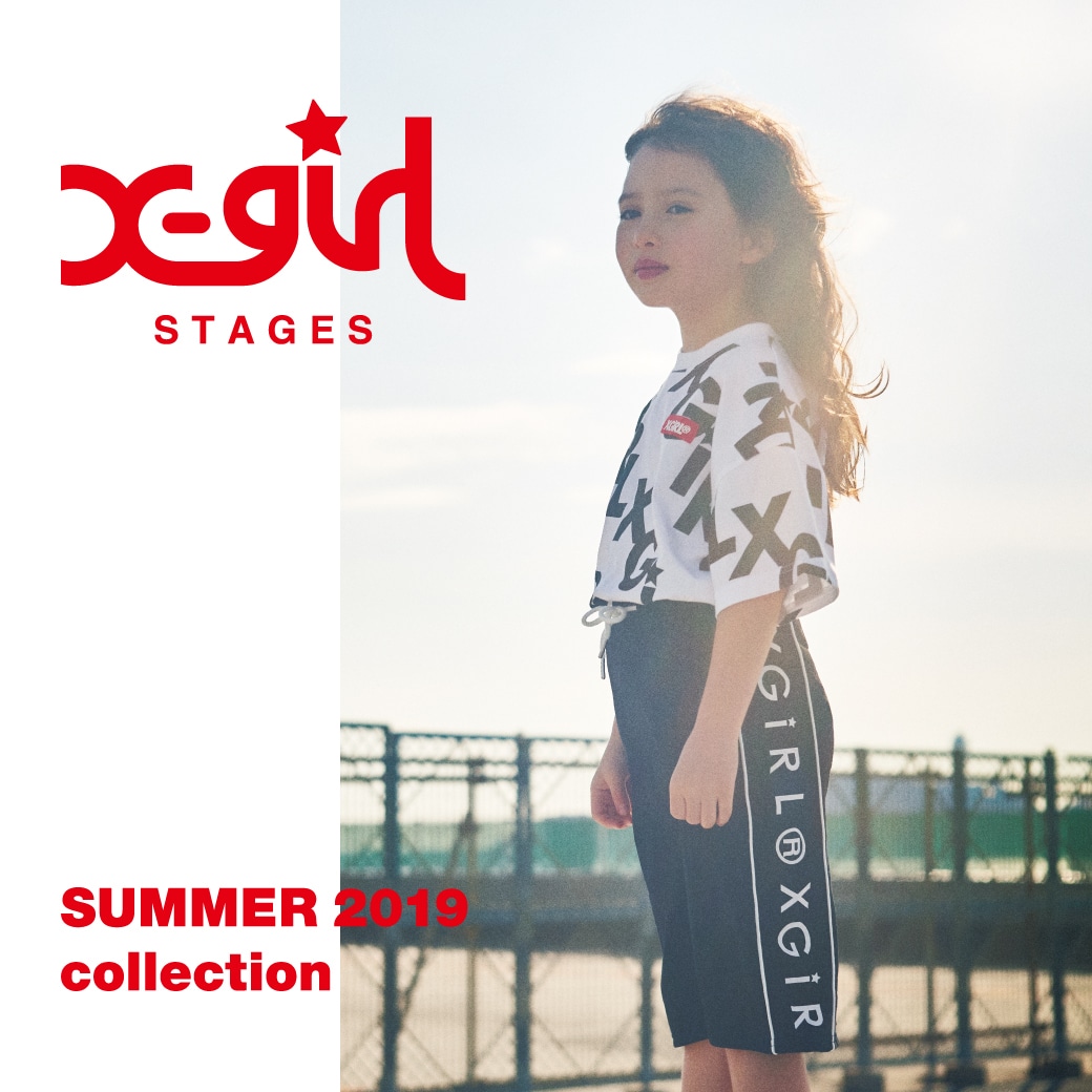 X-girl Stages / XLARGE KIDS SUMMER 2019 collection Web Catalog