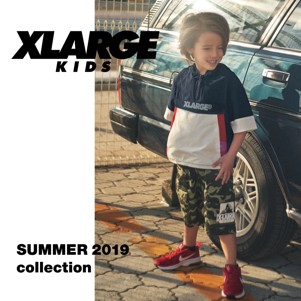 X-girl Stages / XLARGE KIDS SUMMER 2019 collection Web Catalog